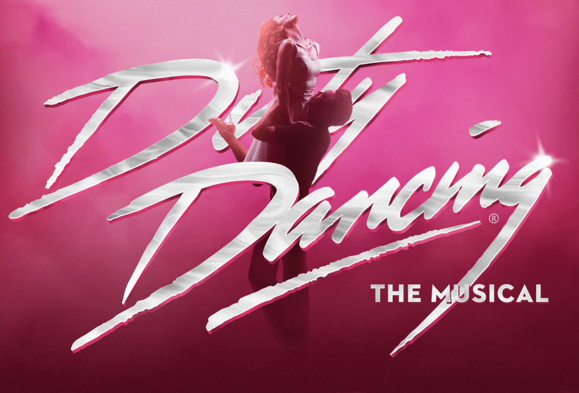 Dirty Dancing – The Musical